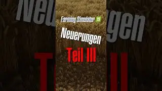 LS25 PREVIEW [Helfer] 🚜 Was ist neu im Landwirtschaftssimulator 25?