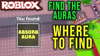 ABSORB AURA - HOW TO GET [FIND THE AURAS] - Roblox