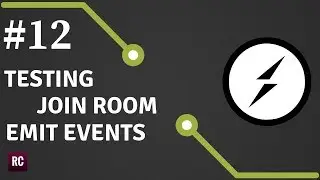 Socket.io & WebSockets #12 - Testing Join Room And Emit Events