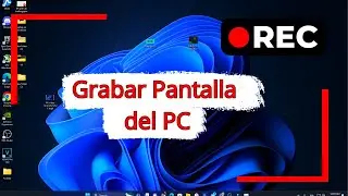 Como grabar LA PANTALLA de tu pc Windows 11 (Sin programas) 2025