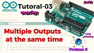 Multiple outputs at the same time in Arduino | Arduino tutorial | Arduino tutorial In bangla #TechBD