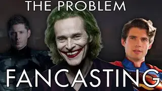 Let’s talk about Fan-casting.