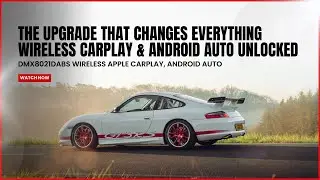 Porsche 996 Gets Wireless CarPlay & Android Auto Car System DMX8021DABS