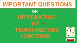 #integration #importantquestions #cbsemath #chsemath  Integration using Trigonometric Functions
