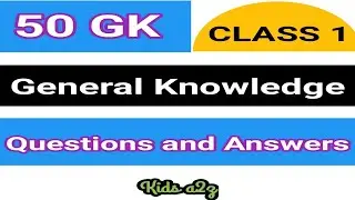 Class 1 GK | GK Questions for Class 1 | General Knowledge for Class 1 | GK for Class 1