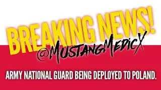 #BreakingNews The US National Guard is being deployed to Poland within the next week.