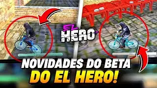 CHEGOUU O LANÇAMENTO DO BETA DO EL HERO: CONFIRA TODAS AS NOVIDADES! BAIXAR NA PLAY STORE, VEICULOS!