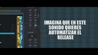 FL STUDIO TIPS 17 - AUTOMATIZAR CUALQUIER KNOB O FADER (FL STUDIO 20) MEZCLAKA STUDIOS