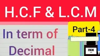 H.C.F & L.C.M, || Part-4 || 