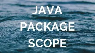 java package scope (manohar academy)