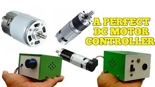HOW TO MAKE A PERFECT DC MOTOR CONTROLLER||KUMAR TECH|| DIY TUTORIAL