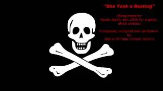 'She Took a Beating' - a Piratesong for Nordic Game Jam 2016