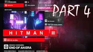Hitman 3 |  Gameplay Bangla |  Part 4 - Mission 4 - End of Anera (Mission Chongqing)