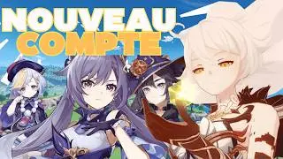 J'AI CRÉÉ UN NOUVEAU COMPTE GENSHIN ! 2026