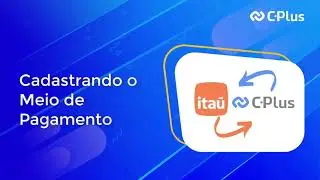 Integração Pix Itaú - Cadastrando o Meio de Pagamento | C-Plus