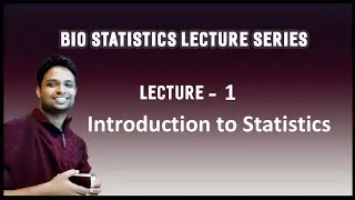 Lecture 1 - Introduction to Statistics (Statistics for non statisticians)
