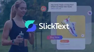 SlickText | The #1 Rated SMS Marketing Platform