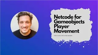 Unity Netcode for gameobjects - Player Movement