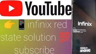 red state your device has failed verification/infinix red solution