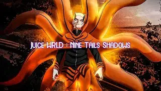 Juice WRLD - Nine Tails Shadows  [AMV]
