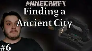 I Found a Ancient City | Minecraft Survival let's Play #6