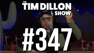 They Come & Go | The Tim Dillon Show 