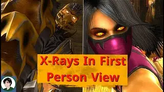 Mortal Kombat Komplete Edition - X-Rays In First Person View (Camera Mod)