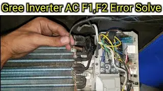 Gree Inverter AC F1,F2 Error Solve Problem | Fully4world