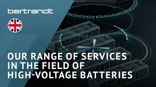 Our range of services in the field of high-voltage batteries