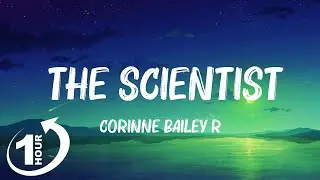 Corinne Bailey Rae - The Scientist (Fifty Shades Darker)[Lyrics] Mix Lyrics 2023