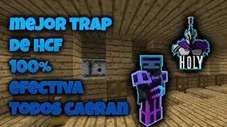 MEJOR TRAP DE HCF 100% EFECTIVA!!!! TRAP PARA PRINCIPIANTES