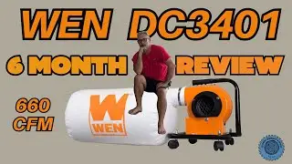 WEN DC3401 DUST COLLECTOR 6 MONTH REVIEW! IS IT WORTH IT FOR A SMALL SHOP?