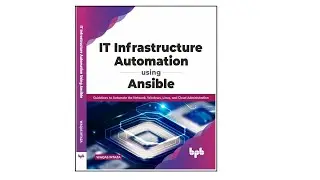 IT Infrastracture Automation Using Ansible
