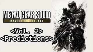What Konami MUST Add in MGS Master Collection Vol. 2