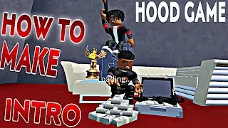 ROBLOX HOW TO MAKE GAME INTRO *HOOD GAME*