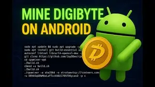 Mine DigiByte on Android with CPUminer-opt | Solo & Pool Setup Guide