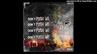 $ubjectz x Cameron Azi (GCSY) - DONT PUSH ME (Prod.by YUNGVRO)