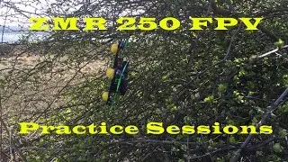 ZMR 250 FPV Practice Sessions
