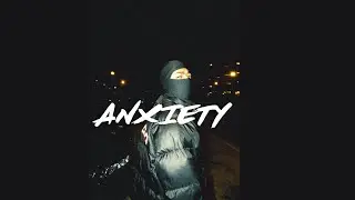 Agressive Drill Type Beat "ANXIETY" Drill Instrumental