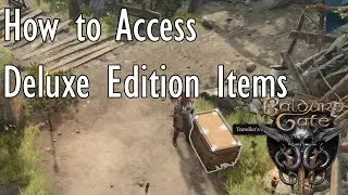 Baldur's Gate III - How to Access Deluxe Edition Items [Guide]
