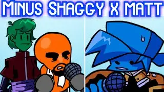 ❚Minus Shaggy x Matt Full Week ❰FNF Mod Hard❙By Me❱❚