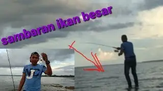 Seruhnya casting di pinggiran pantai