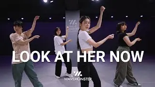 Look At Her Now - Selena Gomez | EUSE Choreography