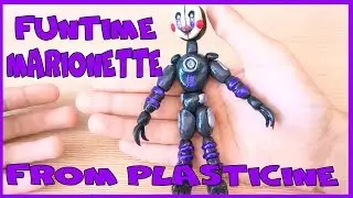 Аниматроник Фантайм Марионетка из пластилина FUNTIME MARIONETTE from plasticine