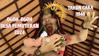 OGOH OGOH DESA PEMUTERAN 2024 / TAHUN CAKA 1946