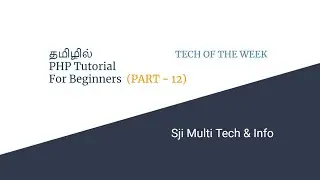 Operators in PHP. PART - 12. | php tutorial in tamil | Types of operators in php