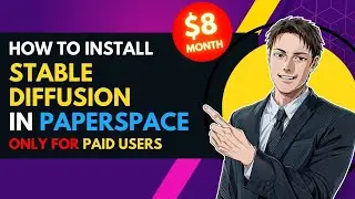 How to install Stable Diffusion WebUI in Gradient Paperspace for Paid Users