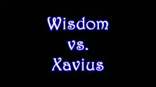 Wisdom vs Xavius