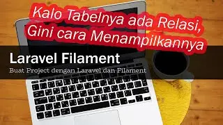 Laravel Project Kasir #17 Menampilkan Data Relasi Di Filament