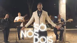 Só Nós Dois [clipe oficial]
